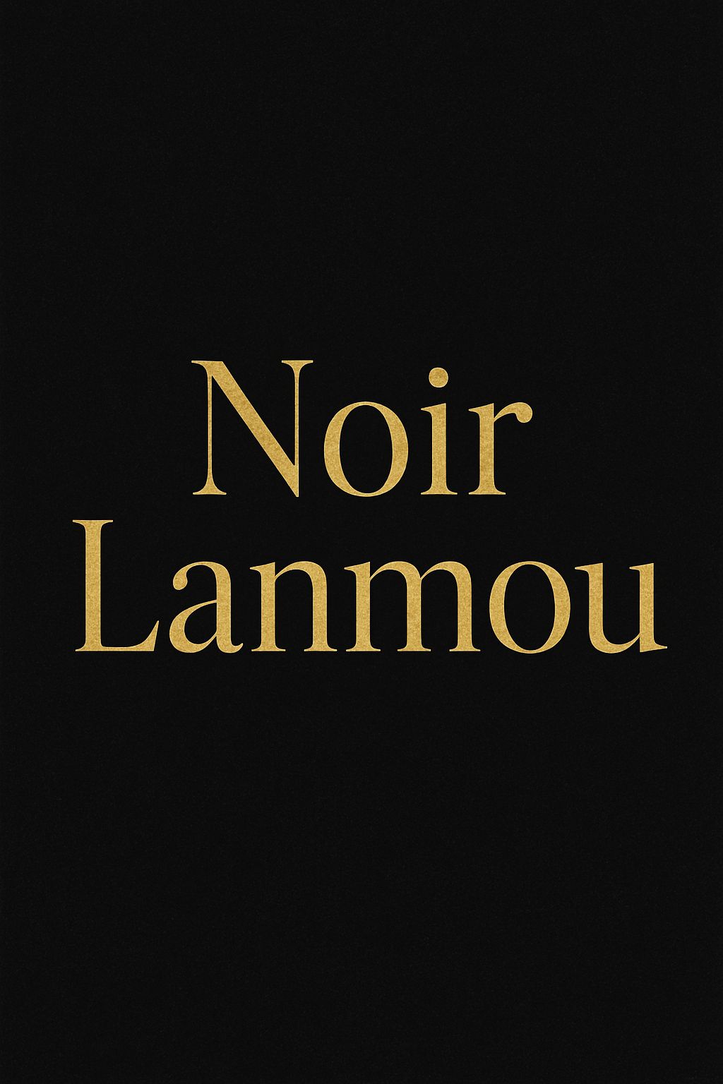 Noir Lanmou